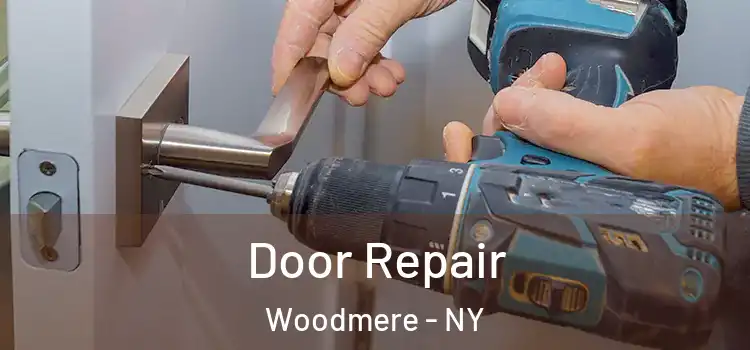 Door Repair Woodmere - NY