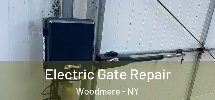 Electric Gate Repair Woodmere - NY