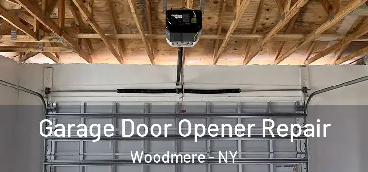  Garage Door Opener Repair Woodmere - NY