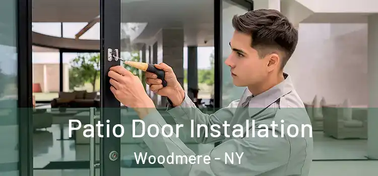 Patio Door Installation Woodmere - NY